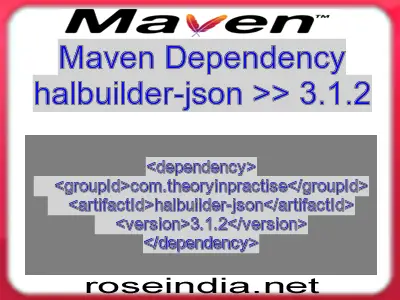 Maven dependency of halbuilder-json version 3.1.2