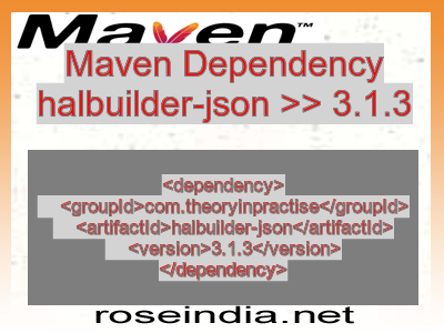 Maven dependency of halbuilder-json version 3.1.3