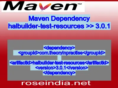 Maven dependency of halbuilder-test-resources version 3.0.1