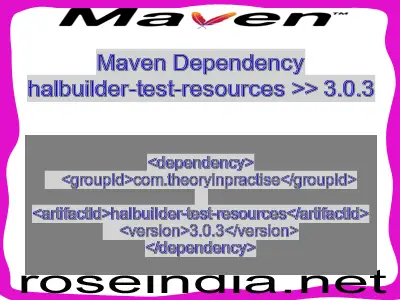 Maven dependency of halbuilder-test-resources version 3.0.3