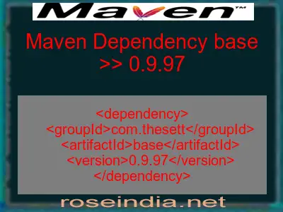 Maven dependency of base version 0.9.97