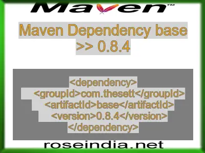 Maven dependency of base version 0.8.4