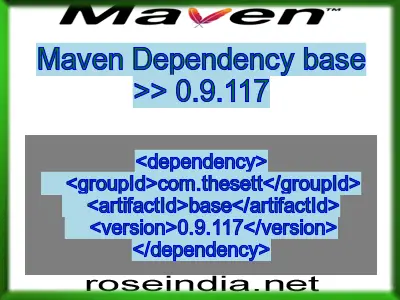 Maven dependency of base version 0.9.117