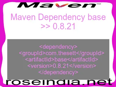 Maven dependency of base version 0.8.21