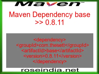 Maven dependency of base version 0.8.11