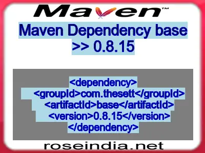 Maven dependency of base version 0.8.15