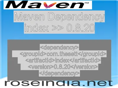 Maven dependency of index version 0.8.20