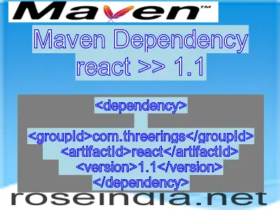 Maven dependency of react version 1.1