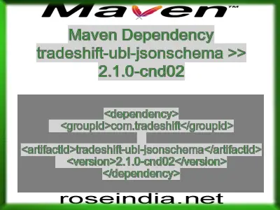 Maven dependency of tradeshift-ubl-jsonschema version 2.1.0-cnd02