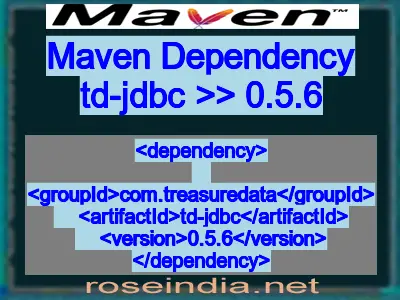 Maven dependency of td-jdbc version 0.5.6