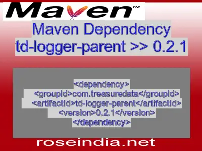 Maven dependency of td-logger-parent version 0.2.1