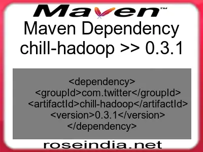 Maven dependency of chill-hadoop version 0.3.1