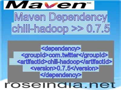 Maven dependency of chill-hadoop version 0.7.5