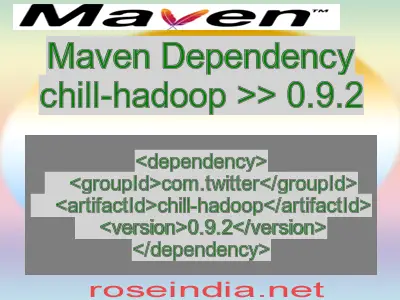 Maven dependency of chill-hadoop version 0.9.2