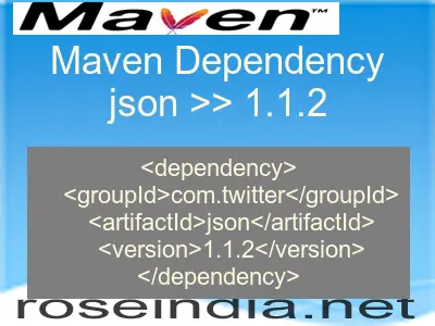 Maven dependency of json version 1.1.2