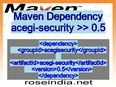 Maven dependency of acegi-security version 0.5