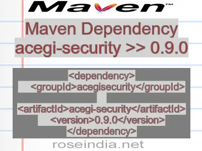 Maven dependency of acegi-security version 0.9.0