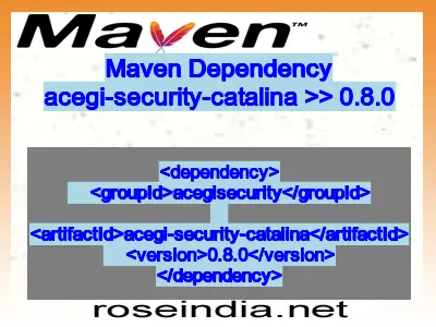 Maven dependency of acegi-security-catalina version 0.8.0