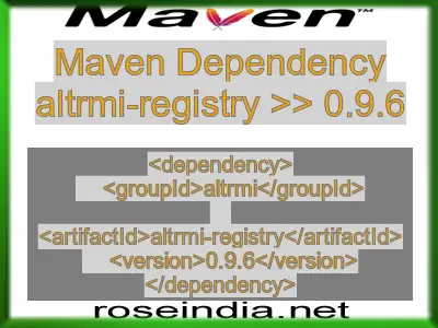 Maven dependency of altrmi-registry version 0.9.6