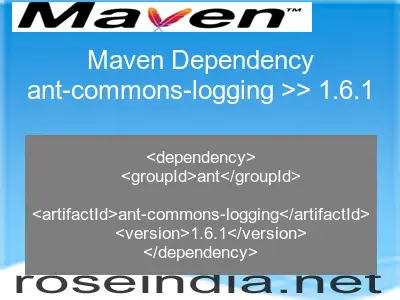 Maven dependency of ant-commons-logging version 1.6.1