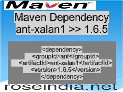 Maven dependency of ant-xalan1 version 1.6.5