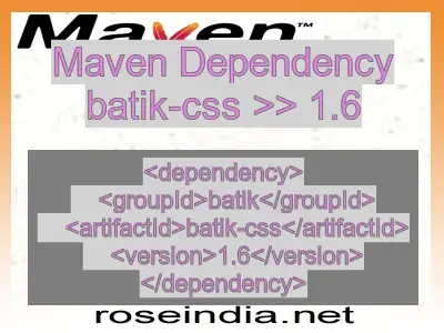 Maven dependency of batik-css version 1.6