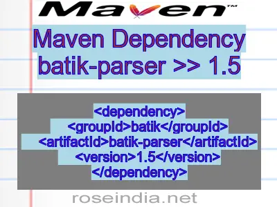 Maven dependency of batik-parser version 1.5