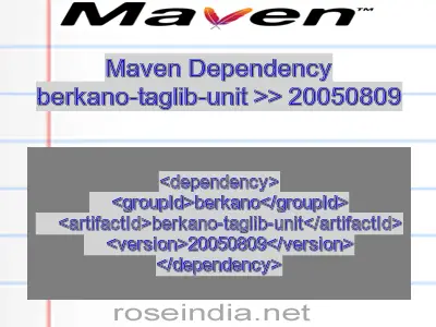 Maven dependency of berkano-taglib-unit version 20050809