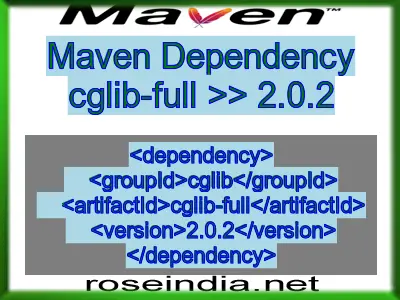 Maven dependency of cglib-full version 2.0.2