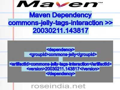 Maven dependency of commons-jelly-tags-interaction version 20030211.143817