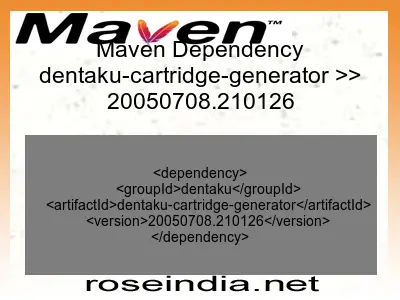 Maven dependency of dentaku-cartridge-generator version 20050708.210126