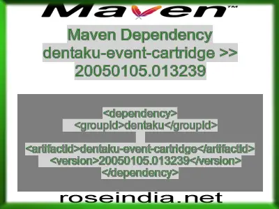 Maven dependency of dentaku-event-cartridge version 20050105.013239