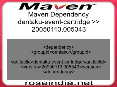 Maven dependency of dentaku-event-cartridge version 20050113.005343