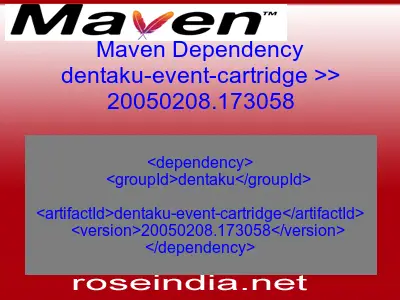 Maven dependency of dentaku-event-cartridge version 20050208.173058