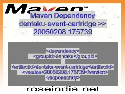 Maven dependency of dentaku-event-cartridge version 20050208.175739