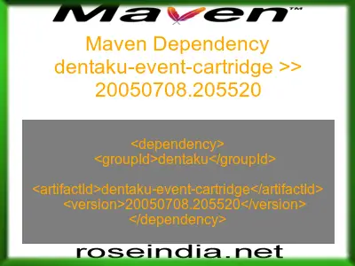 Maven dependency of dentaku-event-cartridge version 20050708.205520