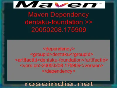 Maven dependency of dentaku-foundation version 20050208.175909