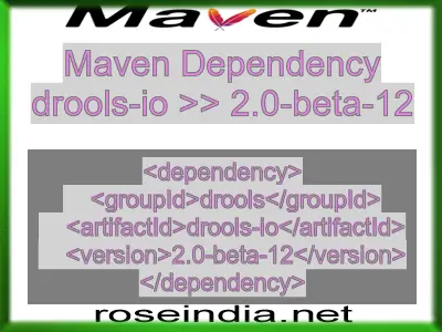 Maven dependency of drools-io version 2.0-beta-12