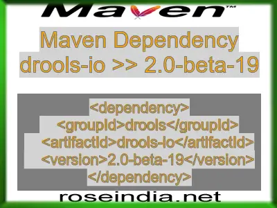 Maven dependency of drools-io version 2.0-beta-19