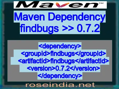 Maven dependency of findbugs version 0.7.2