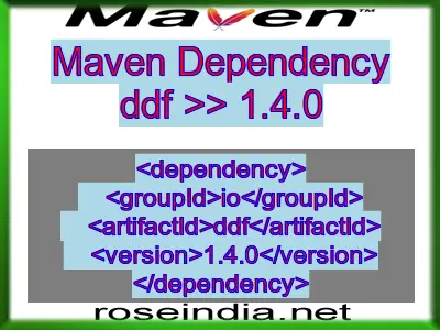 Maven dependency of ddf version 1.4.0