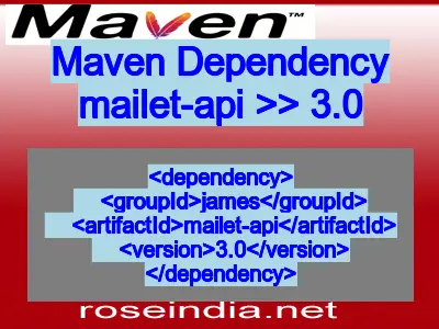 Maven dependency of mailet-api version 3.0