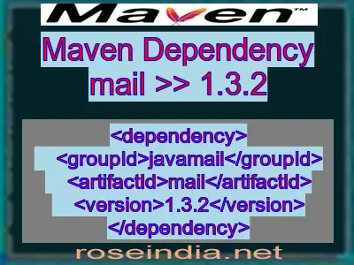 Maven dependency of mail version 1.3.2