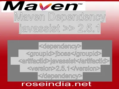 Maven dependency of javassist version 2.5.1