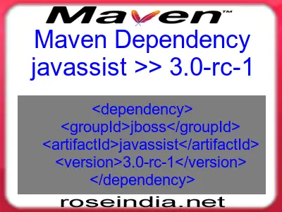 Maven dependency of javassist version 3.0-rc-1