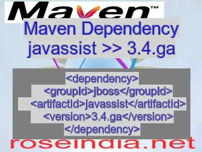 Maven dependency of javassist version 3.4.ga