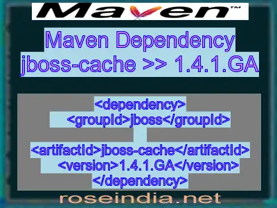 Maven dependency of jboss-cache version 1.4.1.GA