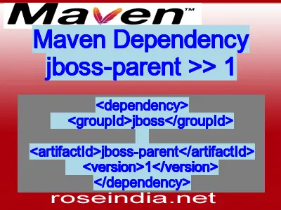 Maven dependency of jboss-parent version 1