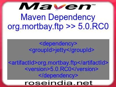 Maven dependency of org.mortbay.ftp version 5.0.RC0