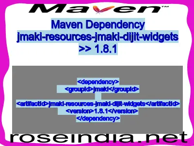 Maven dependency of jmaki-resources-jmaki-dijit-widgets version 1.8.1